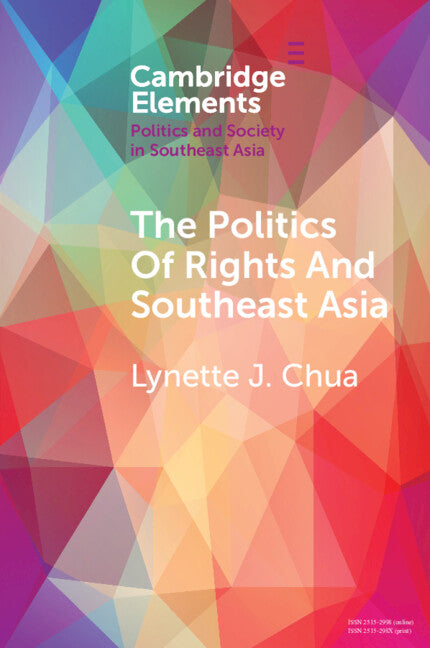 The Politics of Rights and Southeast Asia (Paperback / softback) 9781108719353