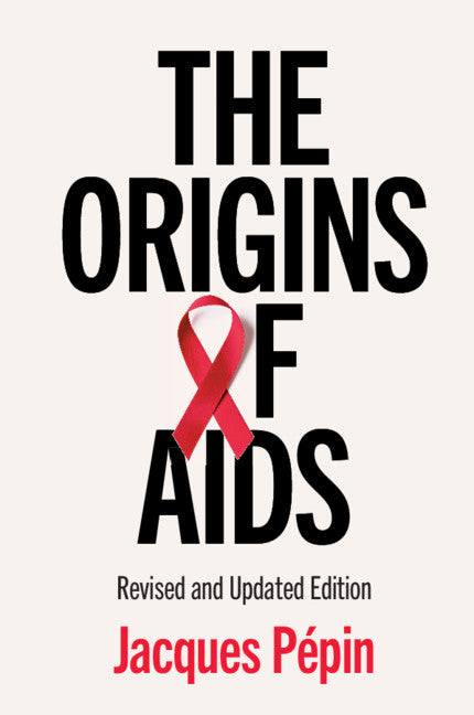 The Origins of AIDS (Paperback / softback) 9781108720397