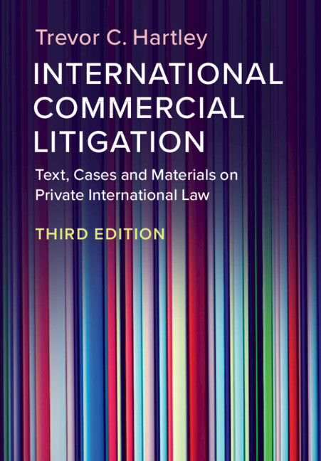 International Commercial Litigation; Text, Cases and Materials on Private International Law (Paperback / softback) 9781108721134