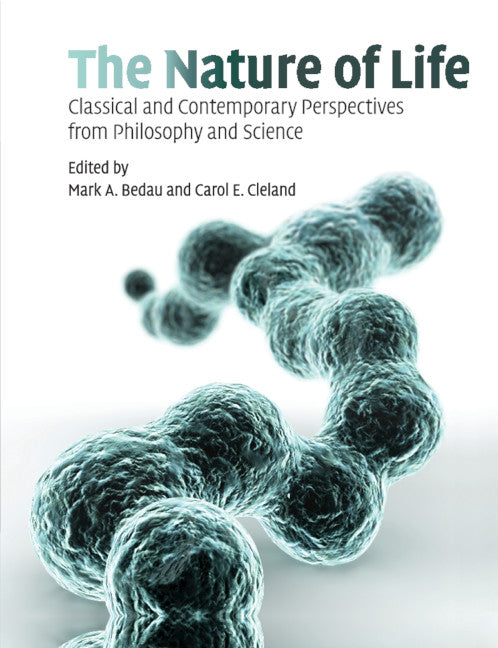 The Nature of Life; Classical and Contemporary Perspectives from Philosophy and Science (Paperback / softback) 9781108722063