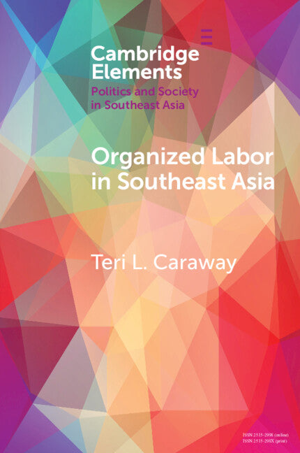 Organized Labor in Southeast Asia (Paperback / softback) 9781108722407