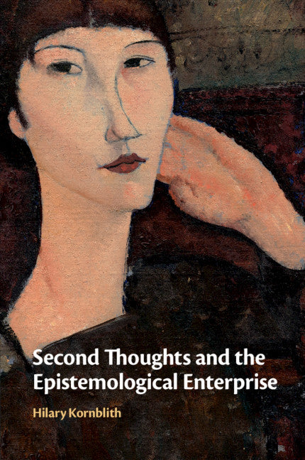 Second Thoughts and the Epistemological Enterprise (Paperback / softback) 9781108724128
