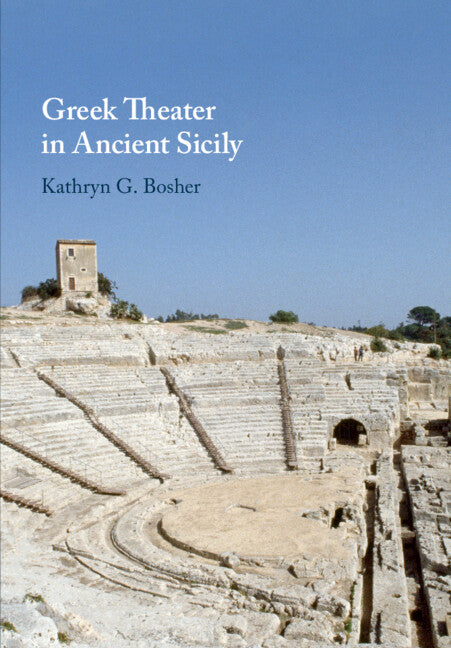 Greek Theater in Ancient Sicily (Paperback / softback) 9781108725651