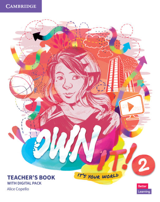 Own it! Level 2 Teacher's Book with Digital Resource Pack (Multiple-component retail product) 9781108726580