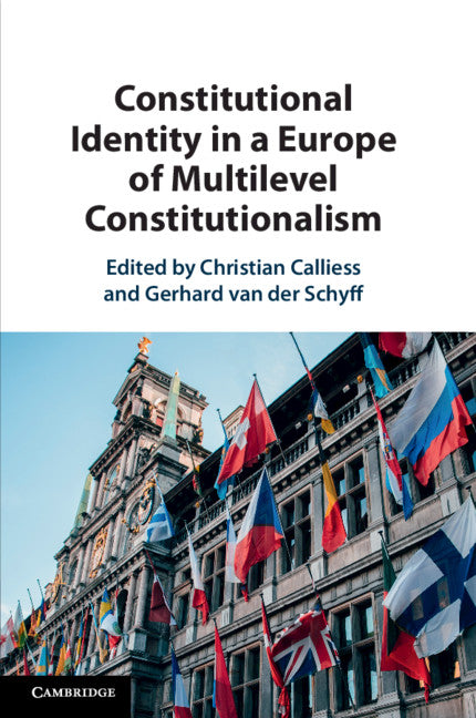 Constitutional Identity in a Europe of Multilevel Constitutionalism (Paperback / softback) 9781108727396