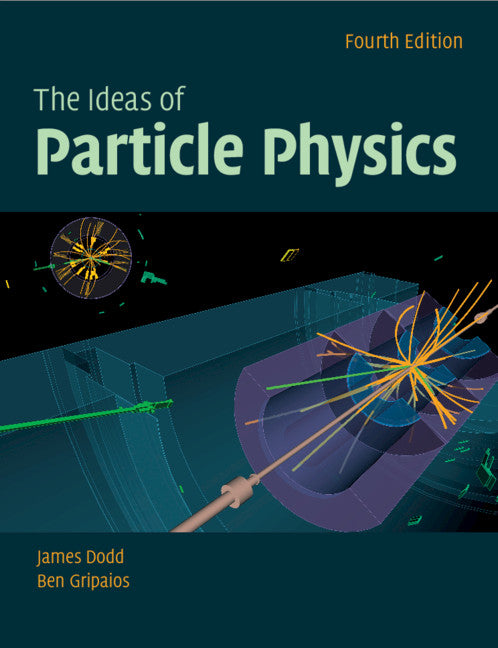 The Ideas of Particle Physics (Paperback / softback) 9781108727402