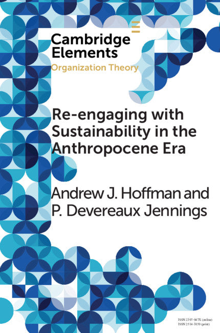 Re-engaging with Sustainability in the Anthropocene Era; An Institutional Approach (Paperback / softback) 9781108727693