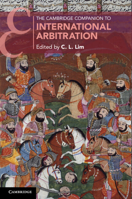 The Cambridge Companion to International Arbitration (Paperback / softback) 9781108727785