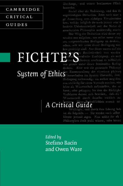 Fichte's System of Ethics; A Critical Guide (Paperback / softback) 9781108727808