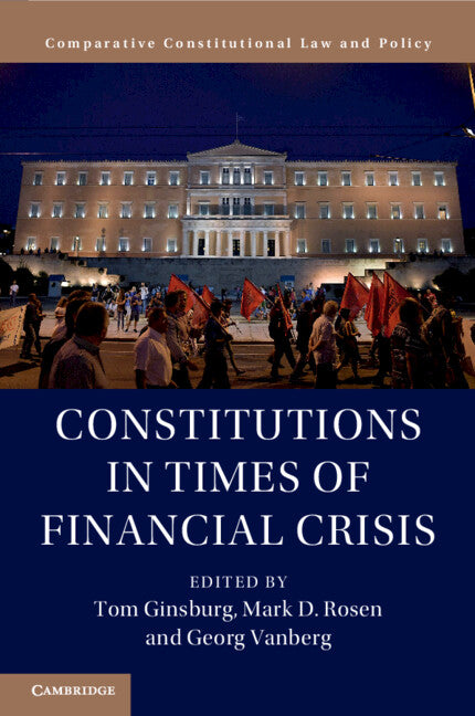 Constitutions in Times of Financial Crisis (Paperback / softback) 9781108729208