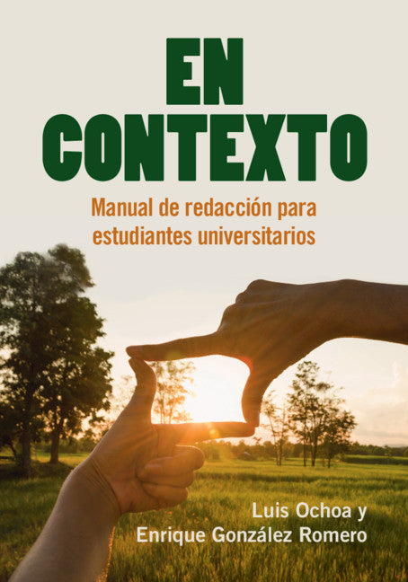 En Contexto; Manual de redacción para estudiantes universitarios (Paperback / softback) 9781108729284