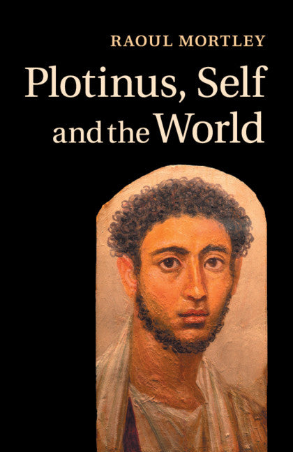 Plotinus, Self and the World (Paperback / softback) 9781108729949