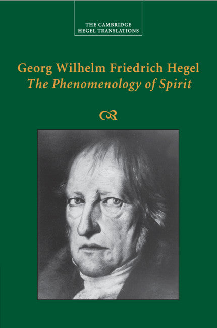 Georg Wilhelm Friedrich Hegel: The Phenomenology of Spirit (Paperback / softback) 9781108730082