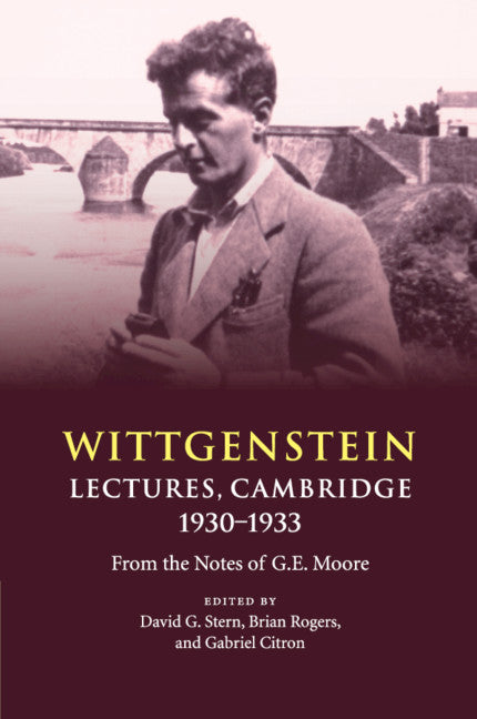 Wittgenstein: Lectures, Cambridge 1930–1933; From the Notes of G. E. Moore (Paperback / softback) 9781108730198