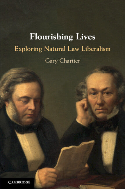 Flourishing Lives; Exploring Natural Law Liberalism (Paperback / softback) 9781108730372