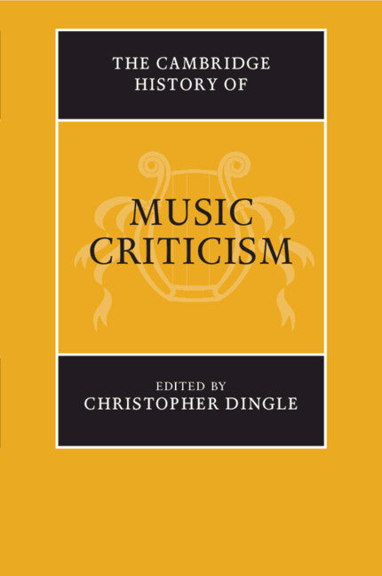 The Cambridge History of Music Criticism (Paperback / softback) 9781108730549