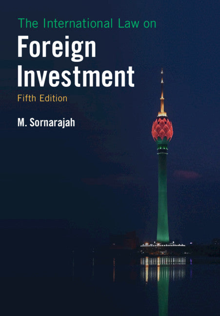 The International Law on Foreign Investment (Paperback / softback) 9781108730860