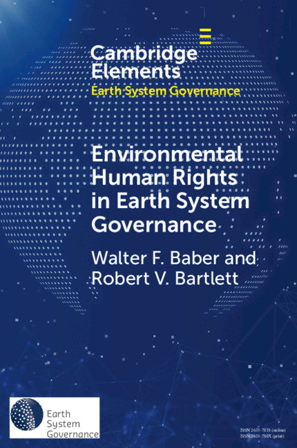 Environmental Human Rights in Earth System Governance; Democracy beyond Democracy (Paperback / softback) 9781108732352