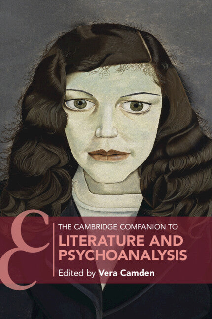 The Cambridge Companion to Literature and Psychoanalysis (Paperback / softback) 9781108732888