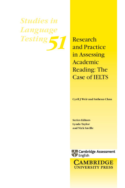 Research and Practice in Assessing Academic Reading: The Case of IELTS (Paperback / softback) 9781108733618