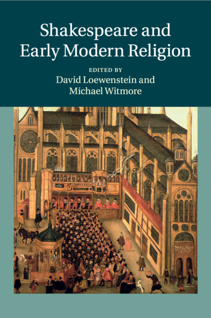 Shakespeare and Early Modern Religion (Paperback / softback) 9781108733663