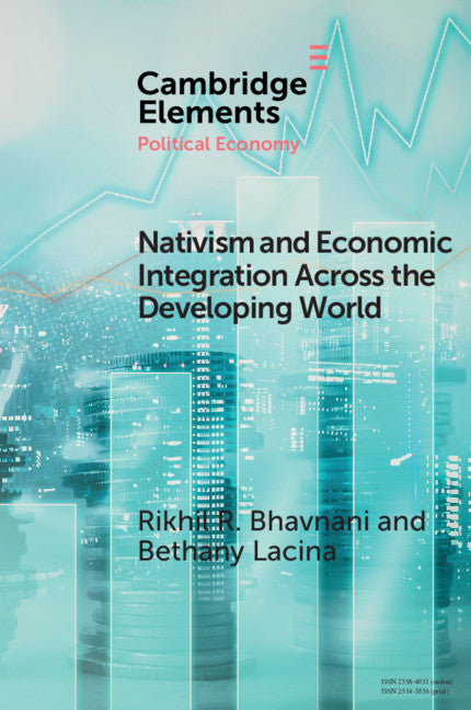 Nativism and Economic Integration across the Developing World; Collision and Accommodation (Paperback / softback) 9781108733908