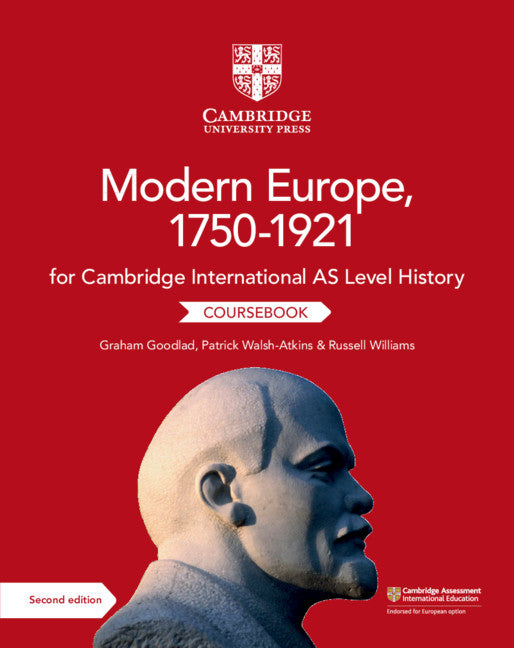 Cambridge International AS Level History Modern Europe, 1750–1921 Coursebook (Paperback / softback) 9781108733922