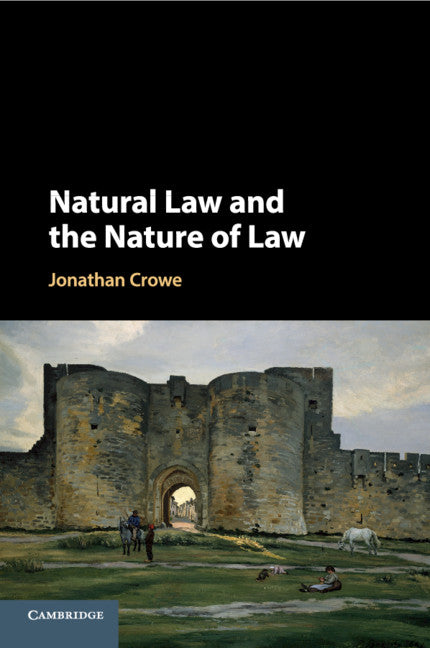 Natural Law and the Nature of Law (Paperback / softback) 9781108735681