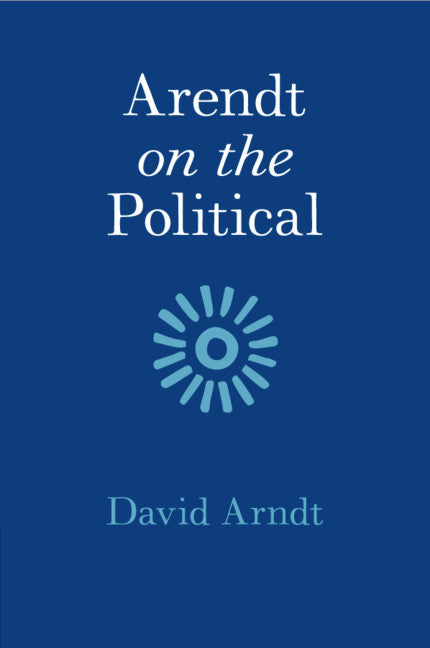 Arendt on the Political (Paperback / softback) 9781108735704