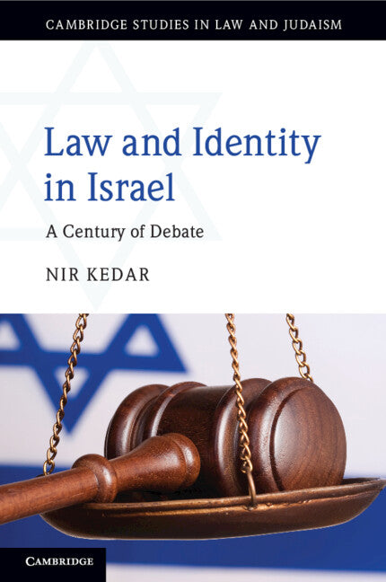 Law and Identity in Israel; A Century of Debate (Paperback / softback) 9781108735780