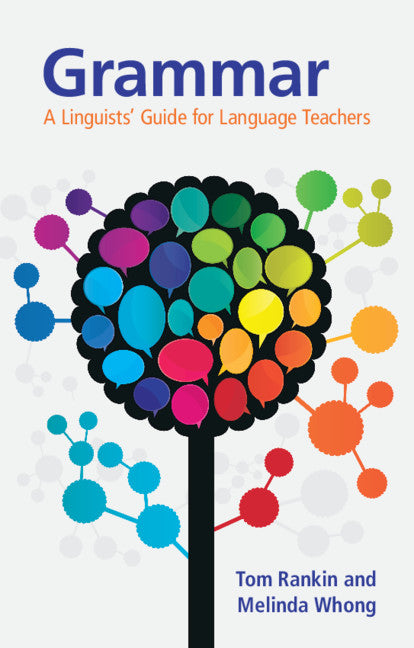 Grammar; A Linguists' Guide for Language Teachers (Paperback / softback) 9781108736954