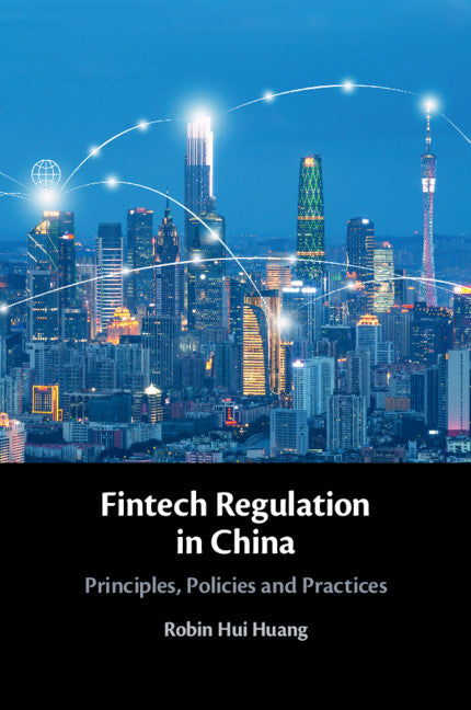 Fintech Regulation in China; Principles, Policies and Practices (Paperback / softback) 9781108738446