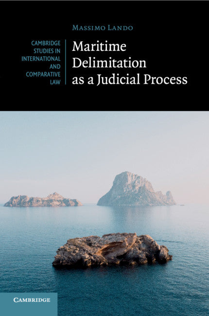 Maritime Delimitation as a Judicial Process (Paperback / softback) 9781108740050