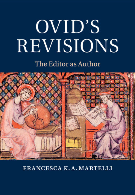 Ovid's Revisions; The Editor as Author (Paperback / softback) 9781108740081