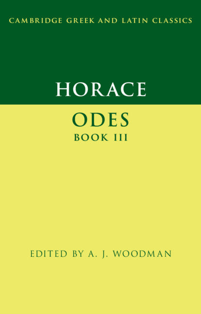 Horace: Odes Book III (Paperback / softback) 9781108740548