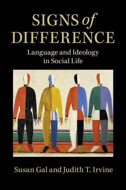 Signs of Difference; Language and Ideology in Social Life (Paperback / softback) 9781108741293