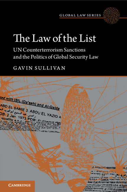 The Law of the List; UN Counterterrorism Sanctions and the Politics of Global Security Law (Paperback / softback) 9781108741323