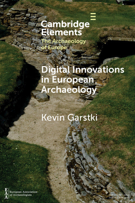 Digital Innovations in European Archaeology (Paperback / softback) 9781108744126