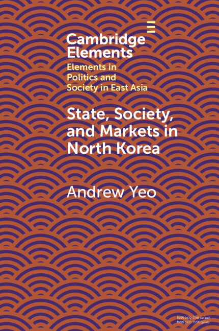 State, Society and Markets in North Korea (Paperback / softback) 9781108744799