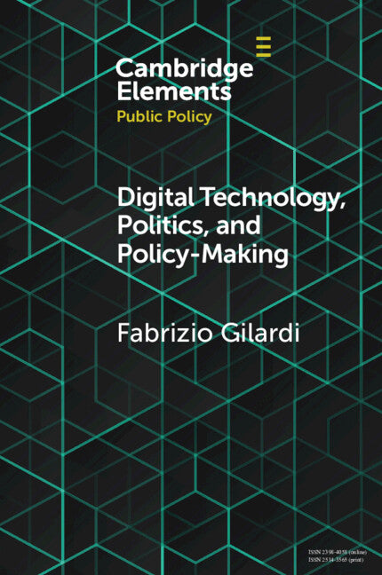 Digital Technology, Politics, and Policy-Making (Paperback / softback) 9781108744904