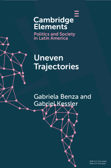 Uneven Trajectories; Latin American Societies in the Twenty-First Century (Paperback / softback) 9781108745390