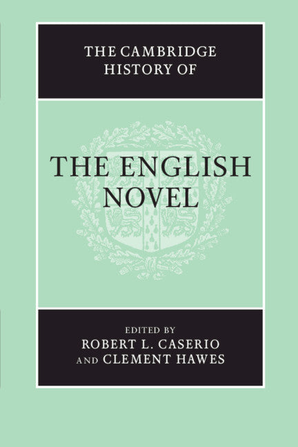 The Cambridge History of the English Novel (Paperback / softback) 9781108745437