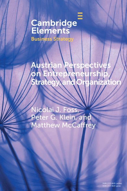 Austrian Perspectives on Entrepreneurship, Strategy, and Organization (Paperback / softback) 9781108745802