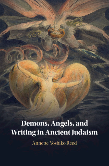 Demons, Angels, and Writing in Ancient Judaism (Paperback / softback) 9781108746090