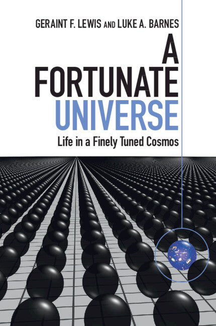 A Fortunate Universe; Life in a Finely Tuned Cosmos (Paperback / softback) 9781108747400