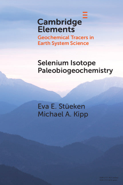 Selenium Isotope Paleobiogeochemistry (Paperback / softback) 9781108749169