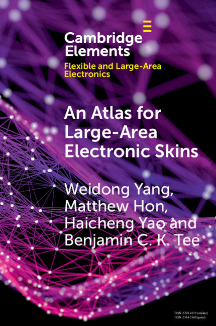 An Atlas for Large-Area Electronic Skins; From Materials to Systems Design (Paperback / softback) 9781108749244