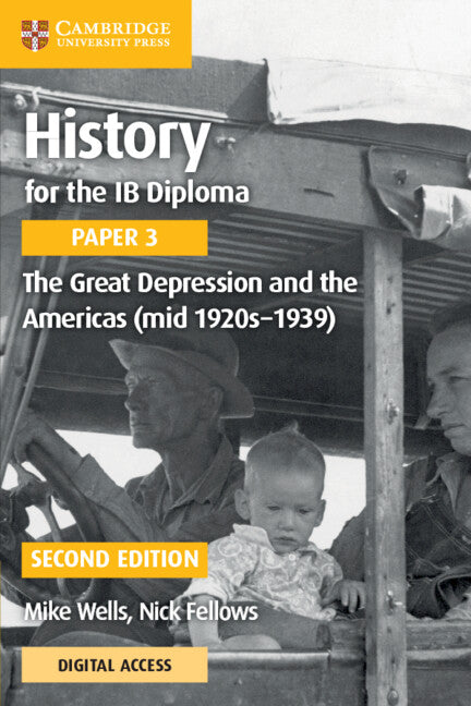 History for the IB Diploma Paper 3 The Great Depression and the Americas (mid 1920s–1939) with Digital Access (2 Years) (Multiple-component retail product) 9781108760676