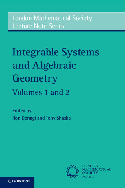 Integrable Systems and Algebraic Geometry 2 Volume Paperback Set (Multiple-component retail product) 9781108785495