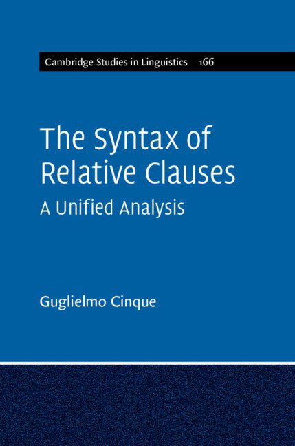 The Syntax of Relative Clauses; A Unified Analysis (Paperback / softback) 9781108790581